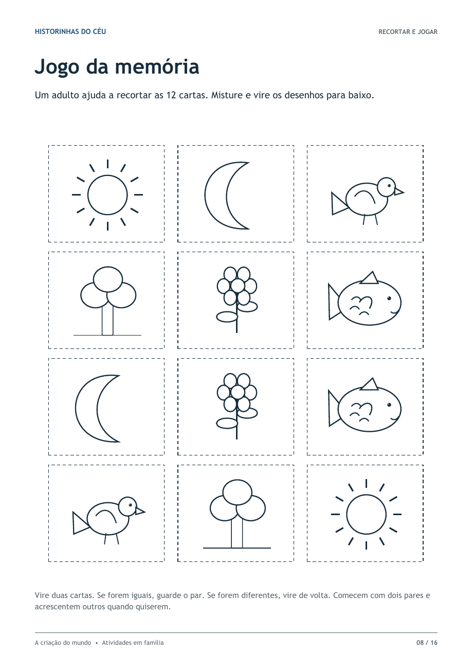 Doze cartas ilustradas, formando seis pares de símbolos da história.